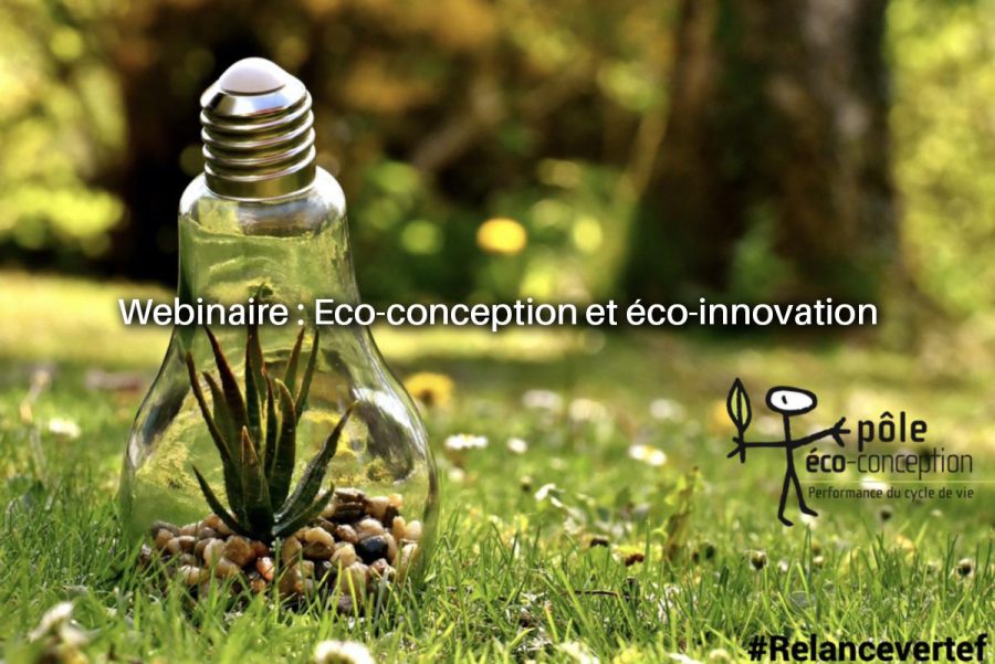 Webinaire Eco-conception et éco-innovation