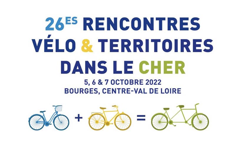 affiche des 26es Rencontres Velo & Territoires 2022 à Bourges