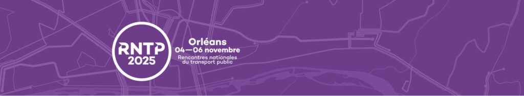 Rencontres Nationales du Transport Public RNTP 2025